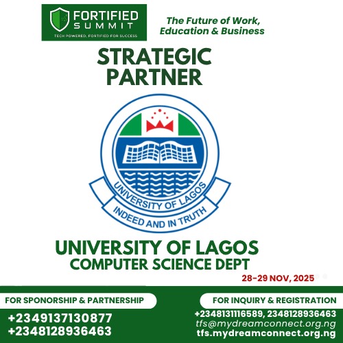 Computer-Science Department-UNILAG_MyDreamConnect-FORTIFIED-SUMMIT Computer-Science Department-UNILAG_MyDreamConnect-FORTIFIED-SUMMIT